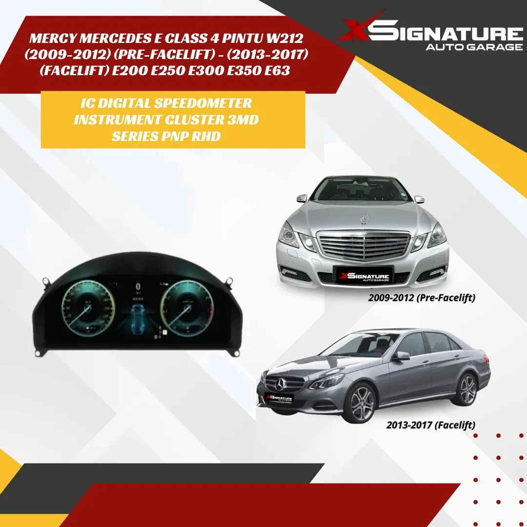 MERCY MERCEDES E CLASS 4 PINTU W212 (2009-2012) (PRE-FACELIFT) - (2013-2017) (FACELIFT) E200 E250 E300 E350 E63 IC DIGITAL SPEEDOMETER INSTRUMENT CLUSTER 3MD SERIES PNP RHD